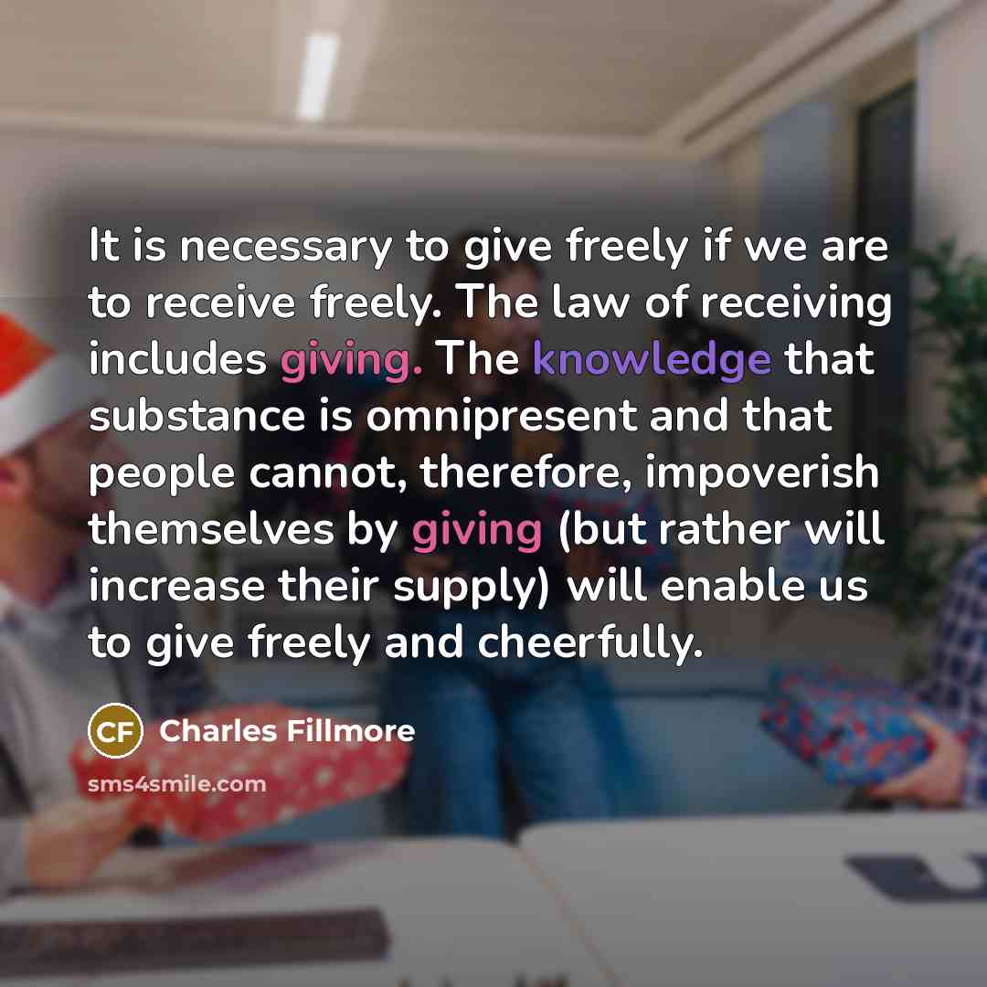 “It is necessary to give freely if we are to…” quote by Charles Fillmore