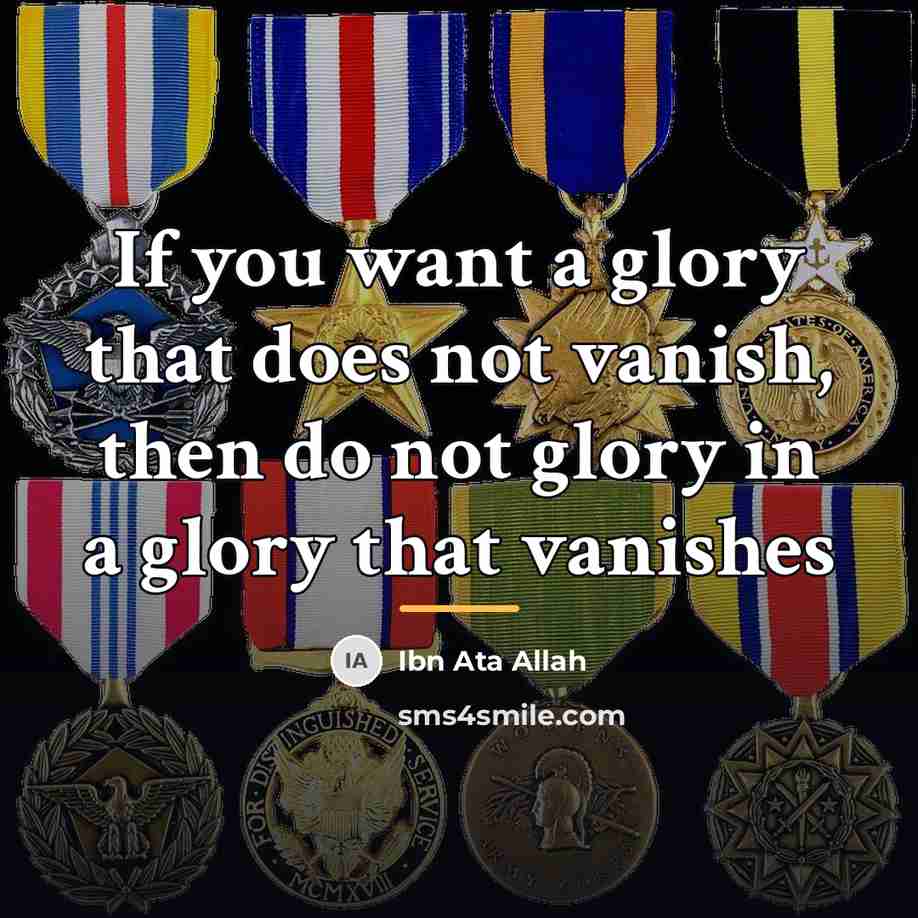 “If you want a glory that does not vanish, then…” quote by Ibn Ata Allah