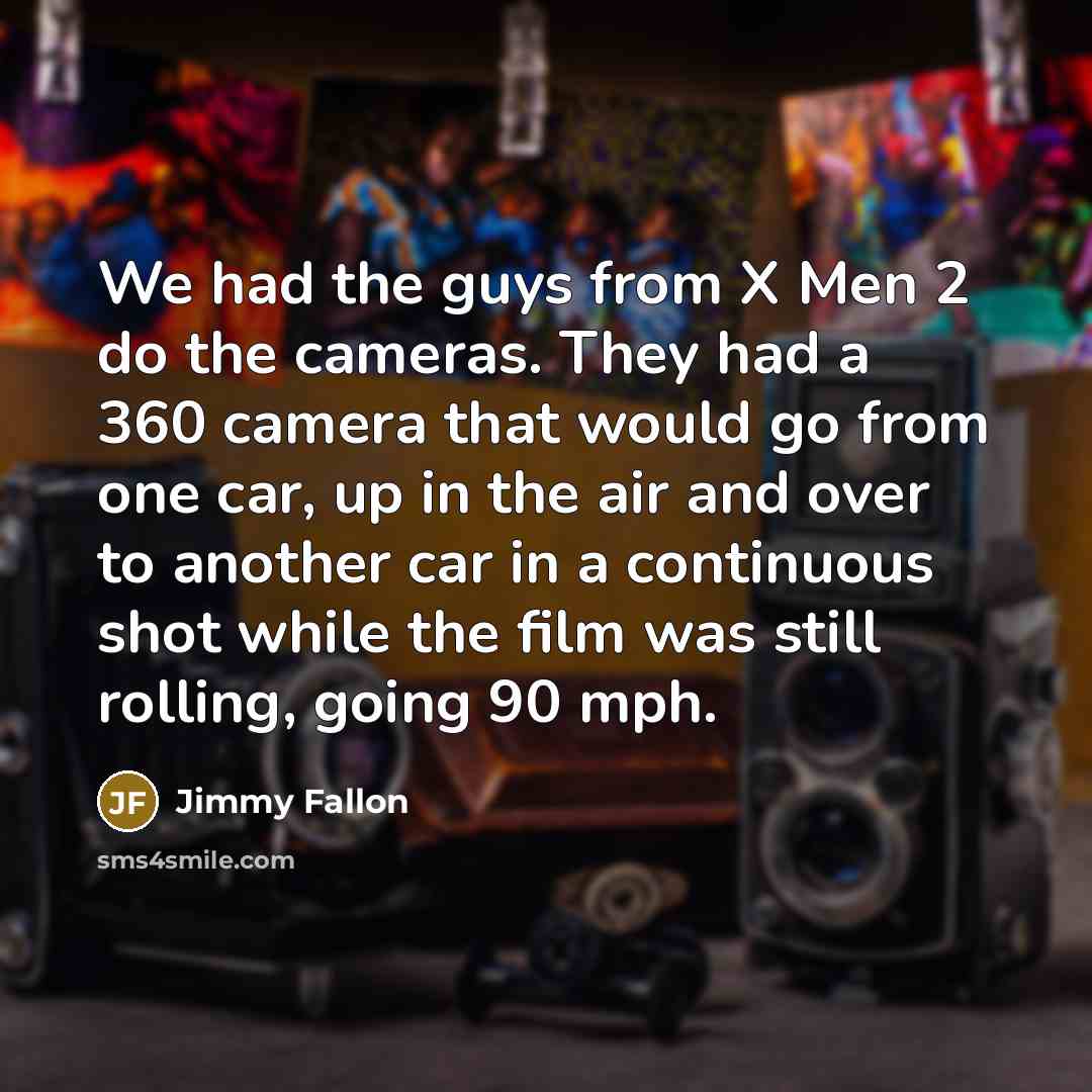 “We had the guys from X Men 2 do the…” quote by Jimmy Fallon