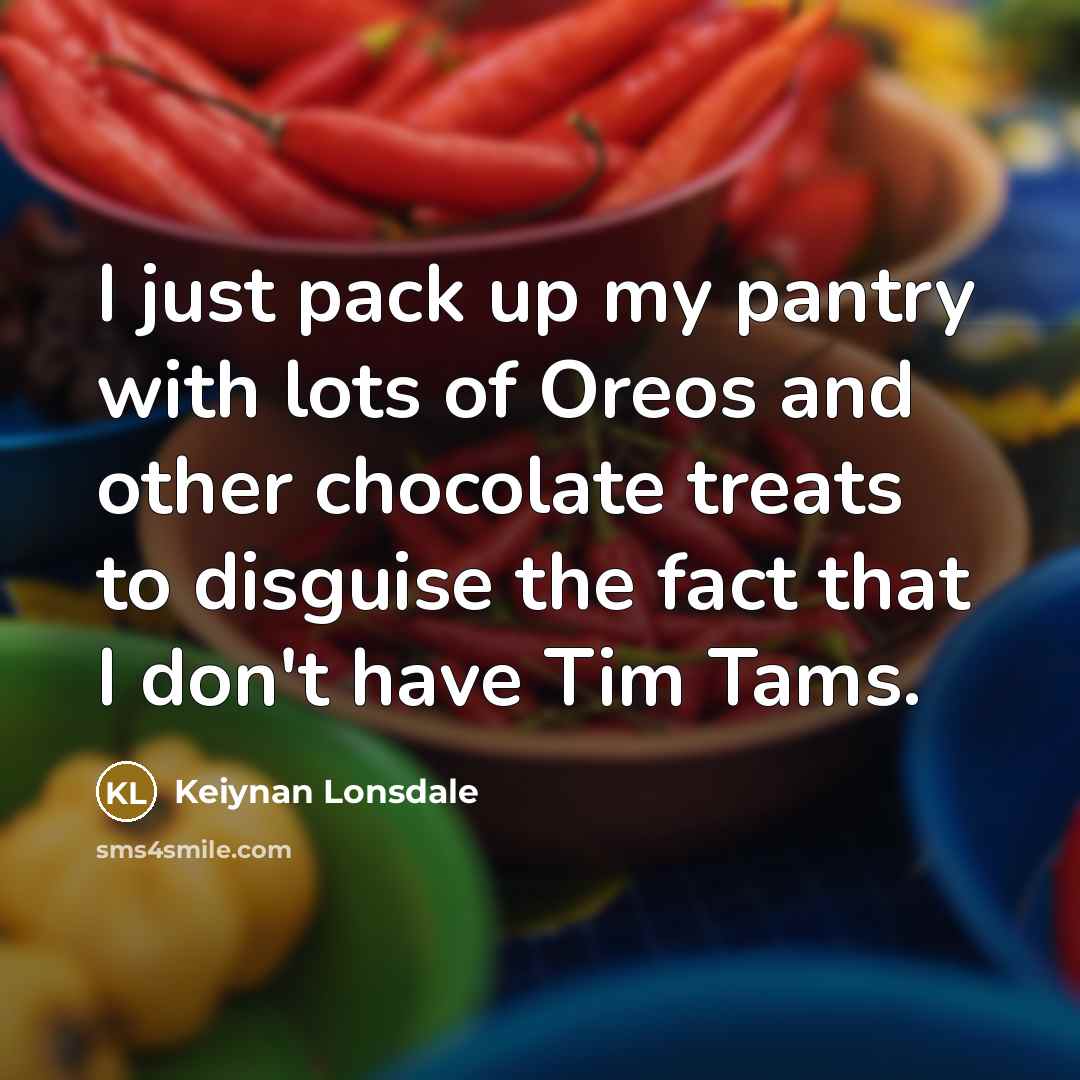 “I just pack up my pantry with lots of Oreos…” quote by Keiynan Lonsdale