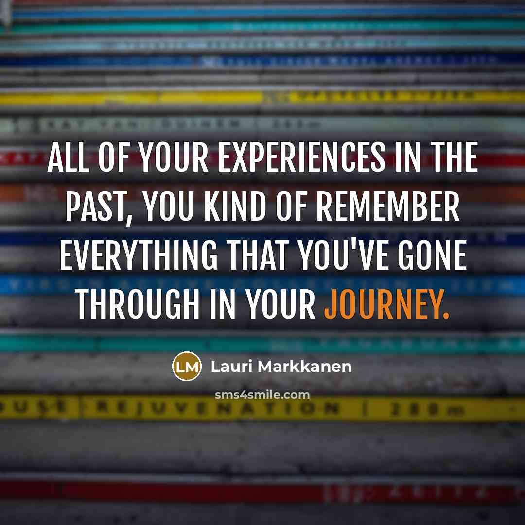 “All of your experiences in the past, you kind of…” quote by Lauri Markkanen