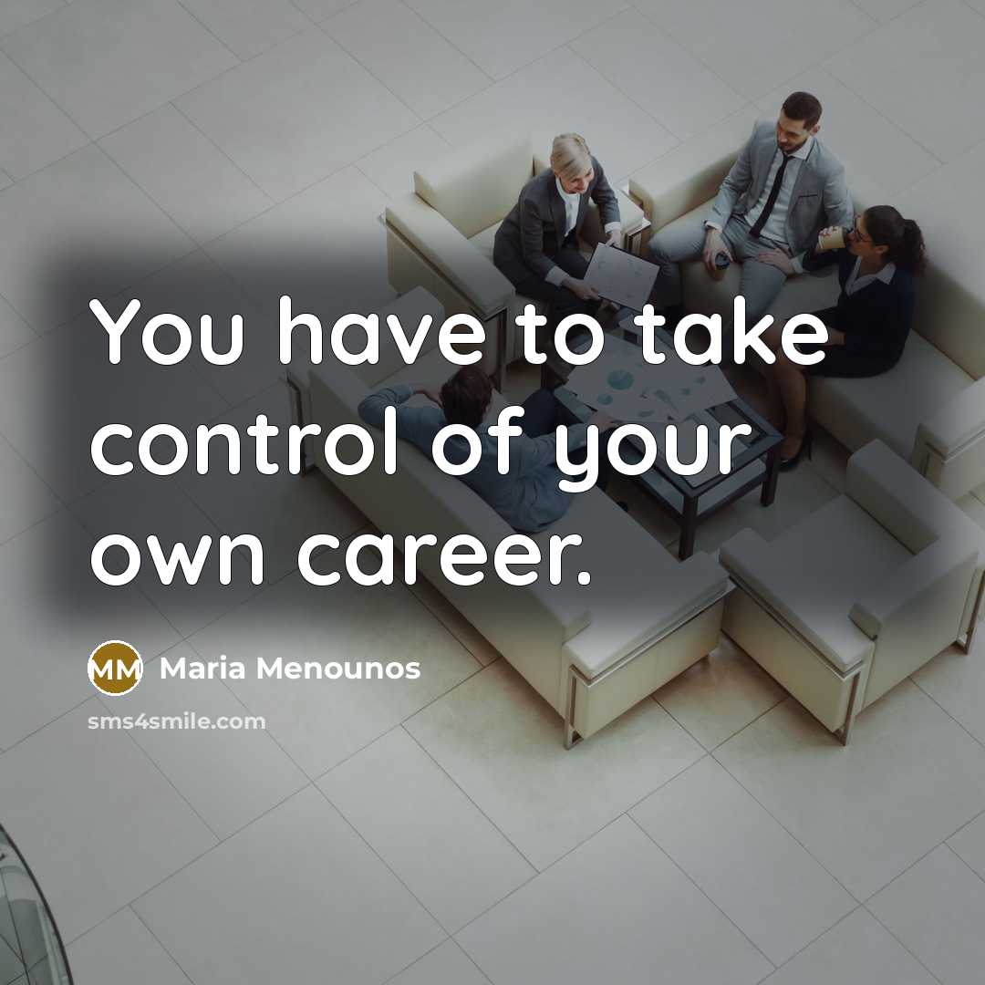 “You have to take control of your own career.…” quote by Maria Menounos