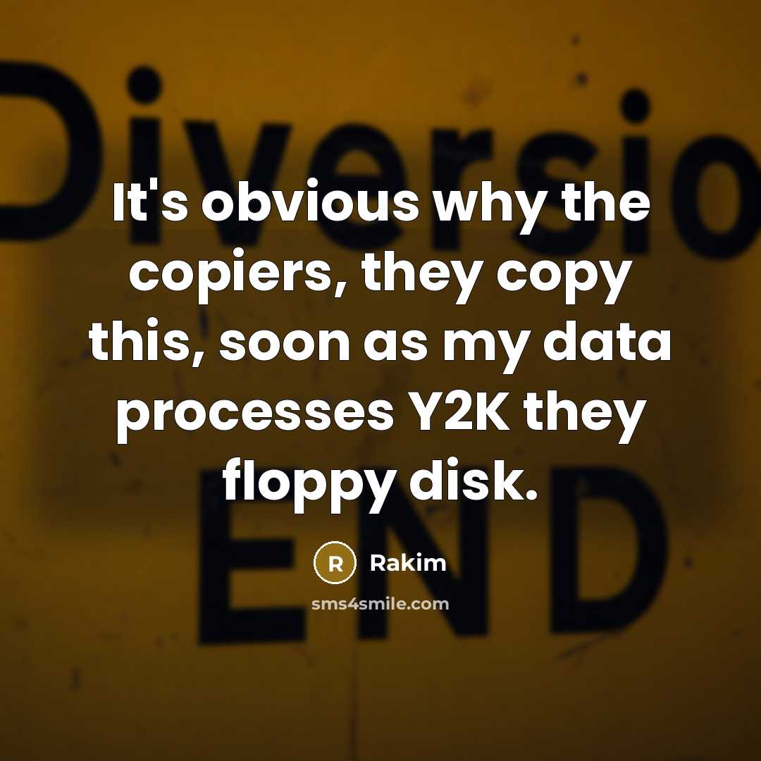 “It's obvious why the copiers, they copy this, soon as…” quote by Rakim