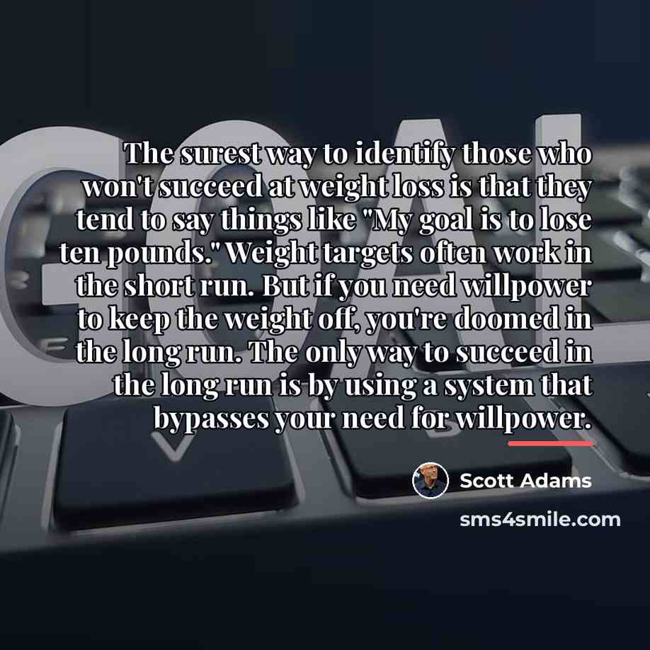 “The surest way to identify those who won't succeed at…” quote by Scott Adams