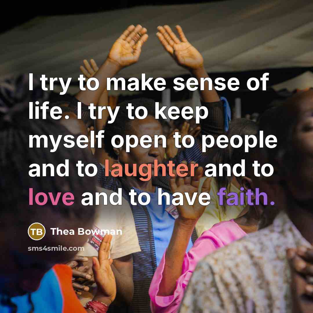 “I try to make sense of life. I try to…” quote by Thea Bowman