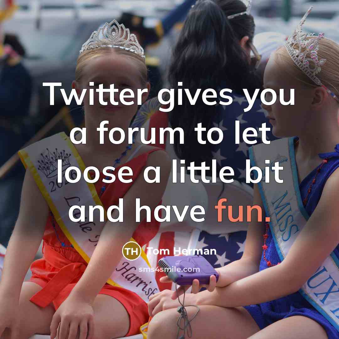 “Twitter gives you a forum to let loose a little…” quote by Tom Herman