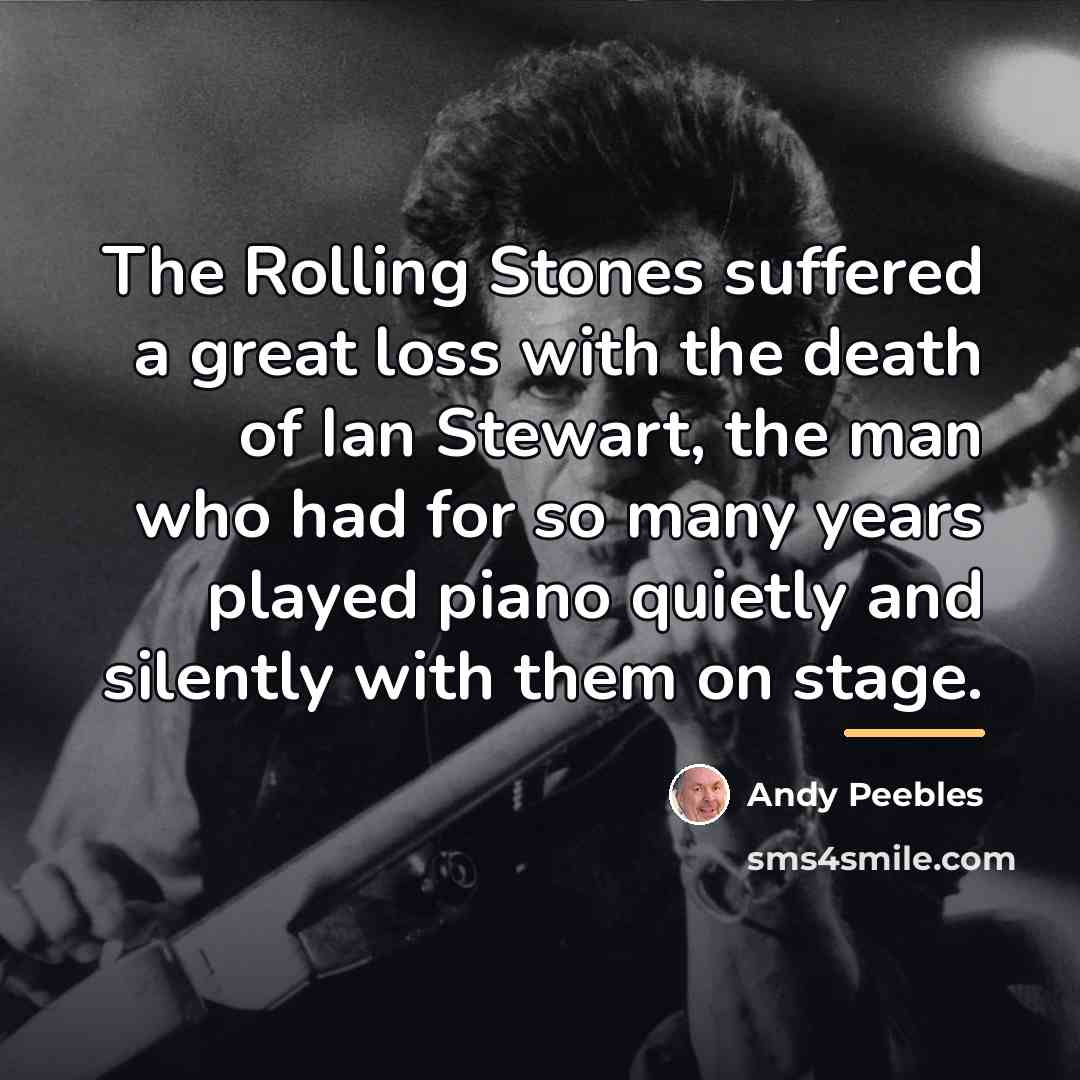 “The Rolling Stones suffered a great loss with the death…” quote by Andy Peebles