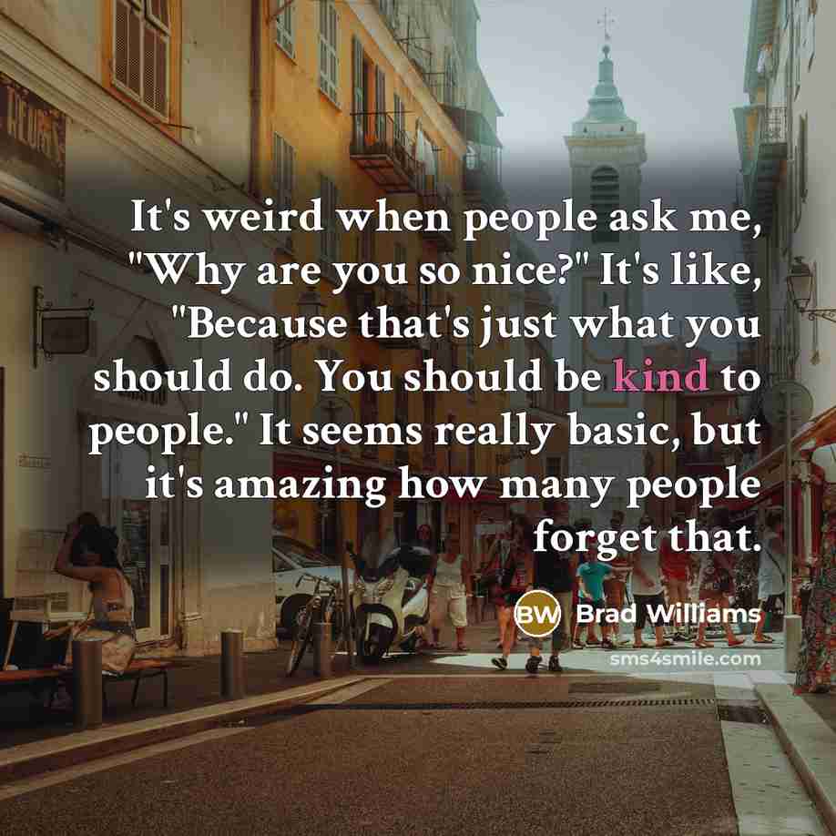 “It's weird when people ask me, "Why are you so…” quote by Brad Williams