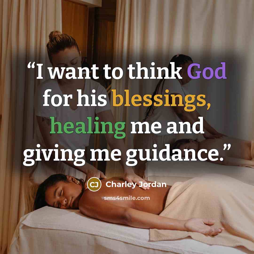 “I want to think God for his blessings, healing me and giving me guidance.” quote by Charley Jordan