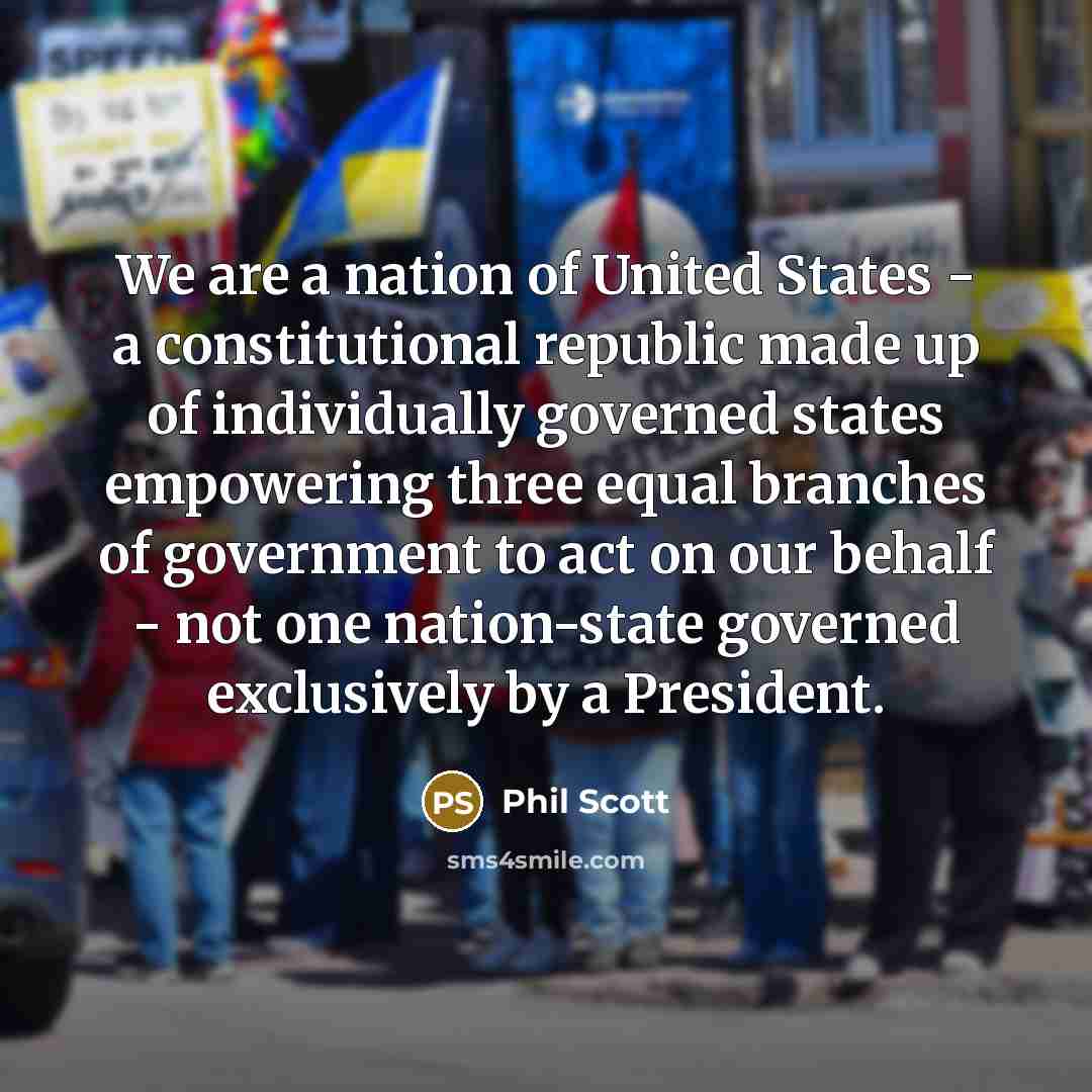 “We are a nation of United States - a constitutional…” quote by Phil Scott