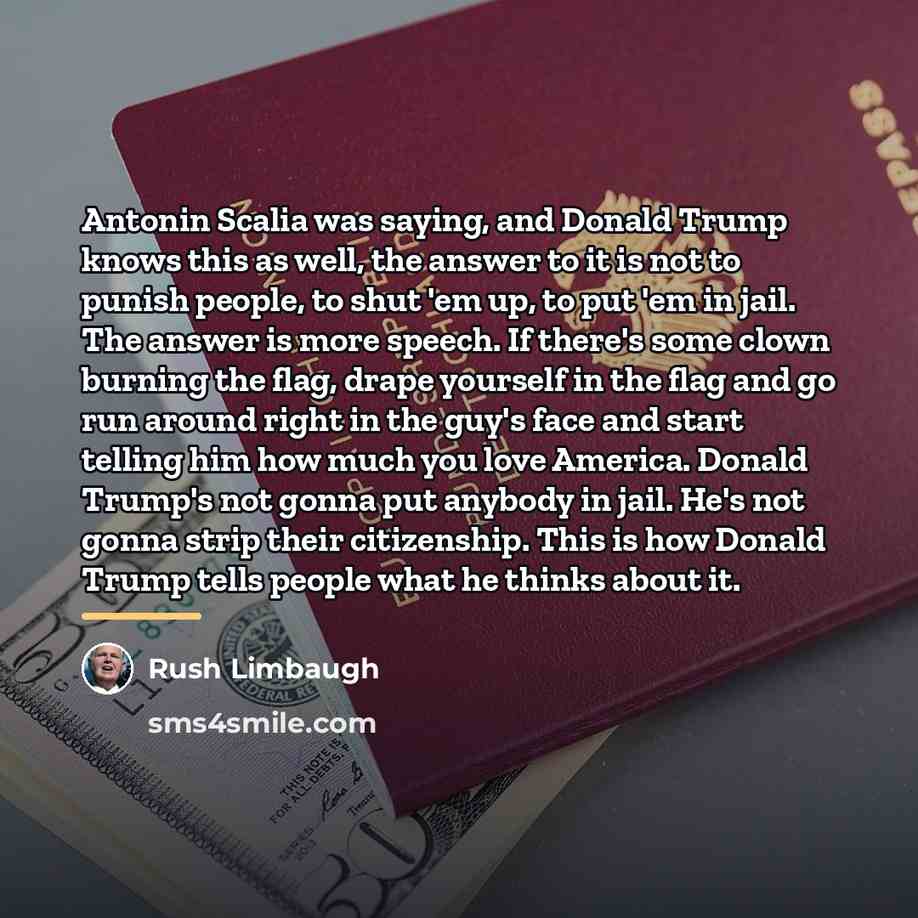 “Antonin Scalia was saying, and Donald Trump knows this as…” quote by Rush Limbaugh