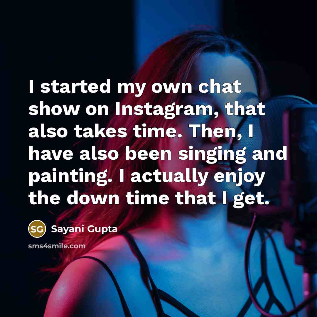 “I started my own chat show on Instagram, that also…” quote by Sayani Gupta