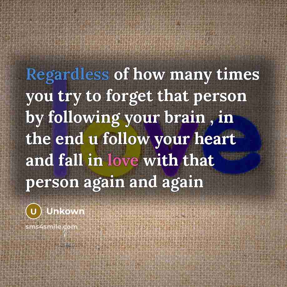 “Regardless of how many times you try to forget that…” quote by Unkown