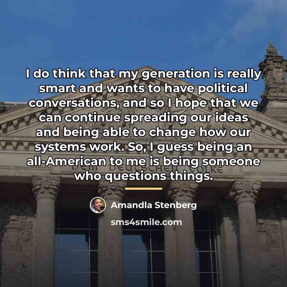 “I do think that my generation is really smart and…” quote by Amandla Stenberg