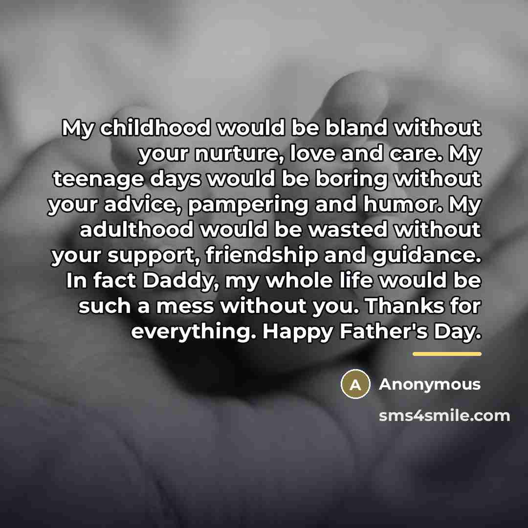 “My childhood would be bland without your nurture, love and…” quote by Anonymous