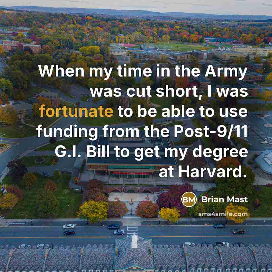 “When my time in the Army was cut short, I…” quote by Brian Mast