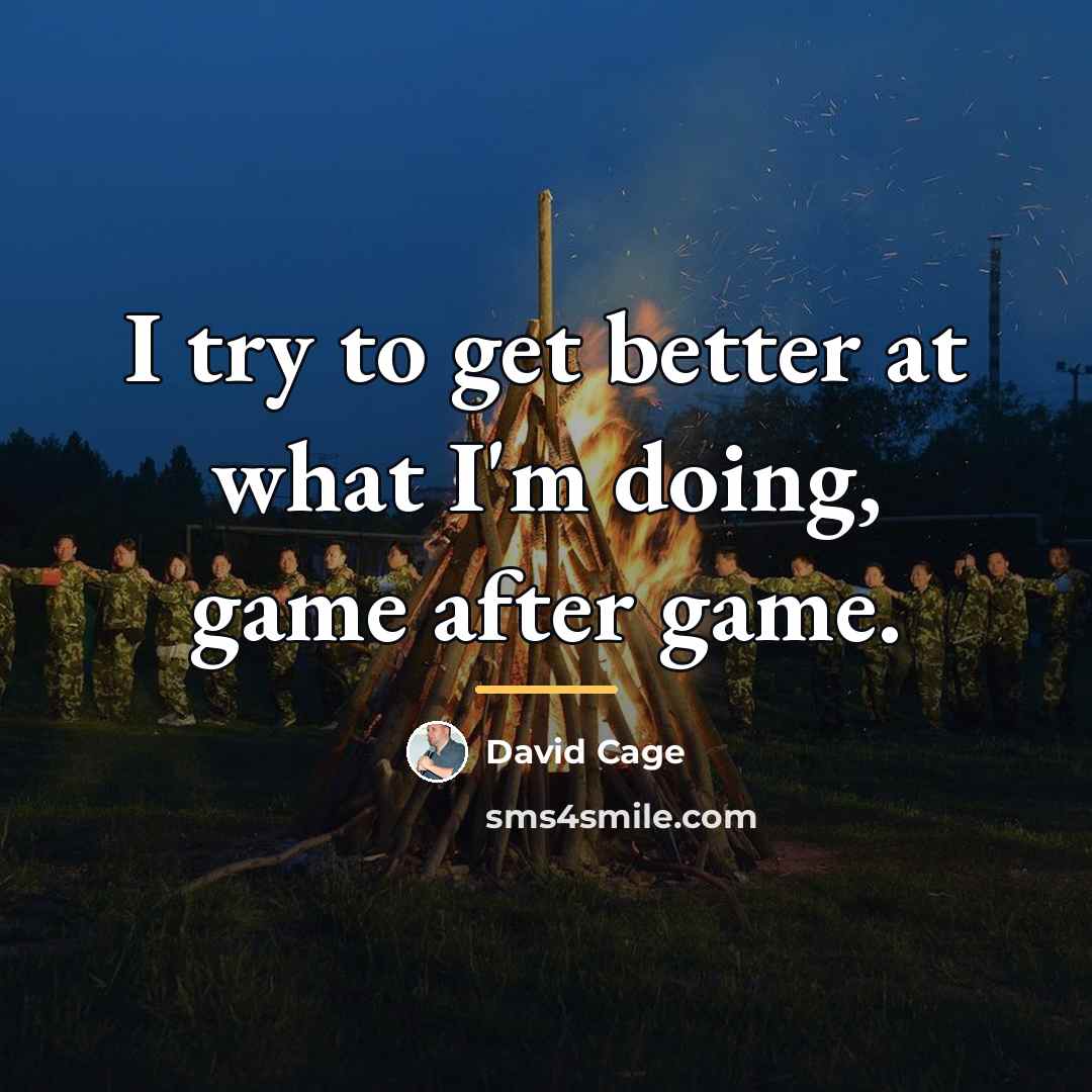 “I try to get better at what I'm doing, game…” quote by David Cage