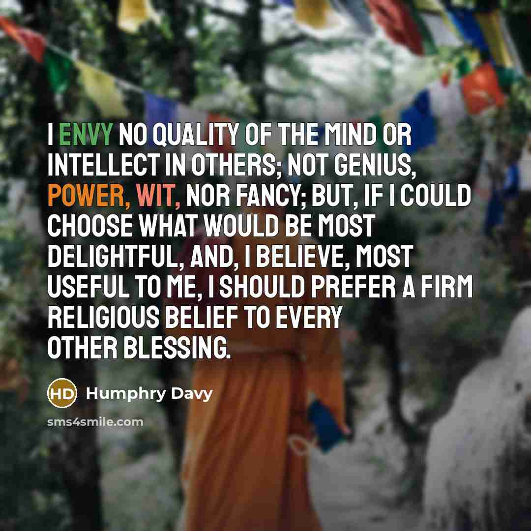 “I envy no quality of the mind or intellect in…” quote by Humphry Davy