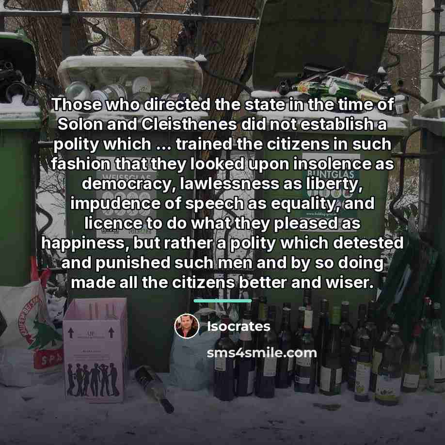 “Those who directed the state in the time of Solon…” quote by Isocrates