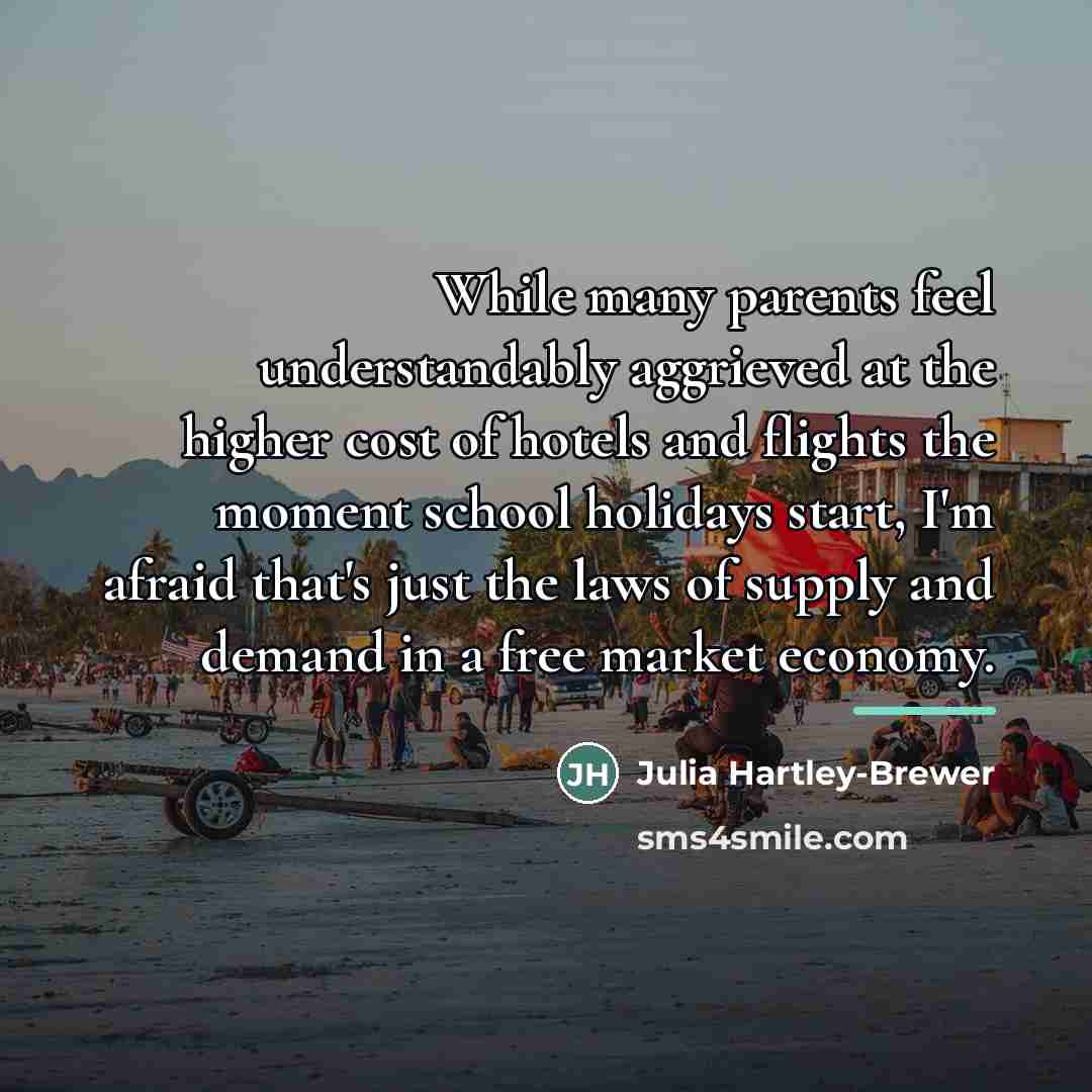 “While many parents feel understandably aggrieved at the higher cost…” quote by Julia Hartley-Brewer
