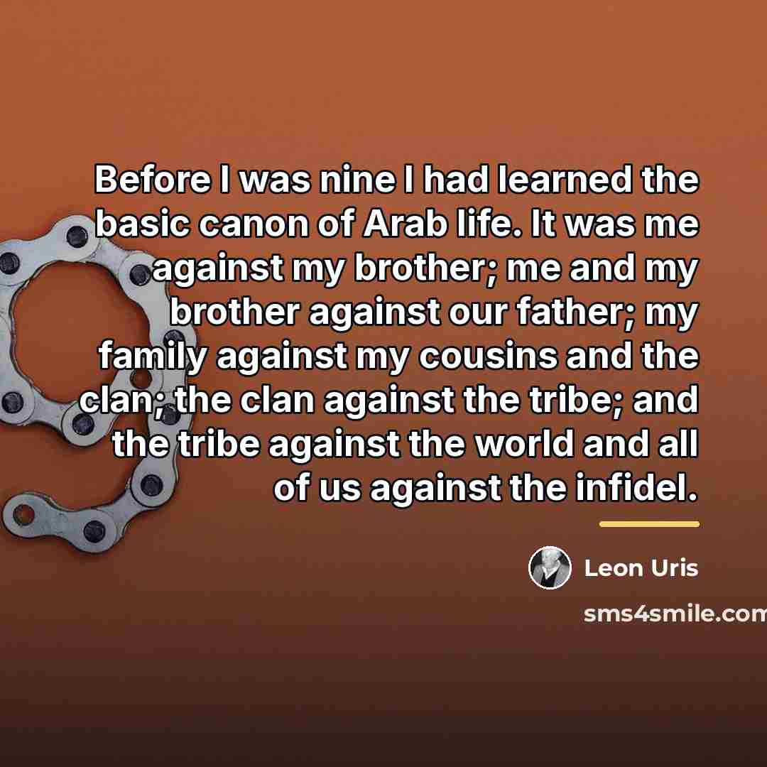 “Before I was nine I had learned the basic canon…” quote by Leon Uris