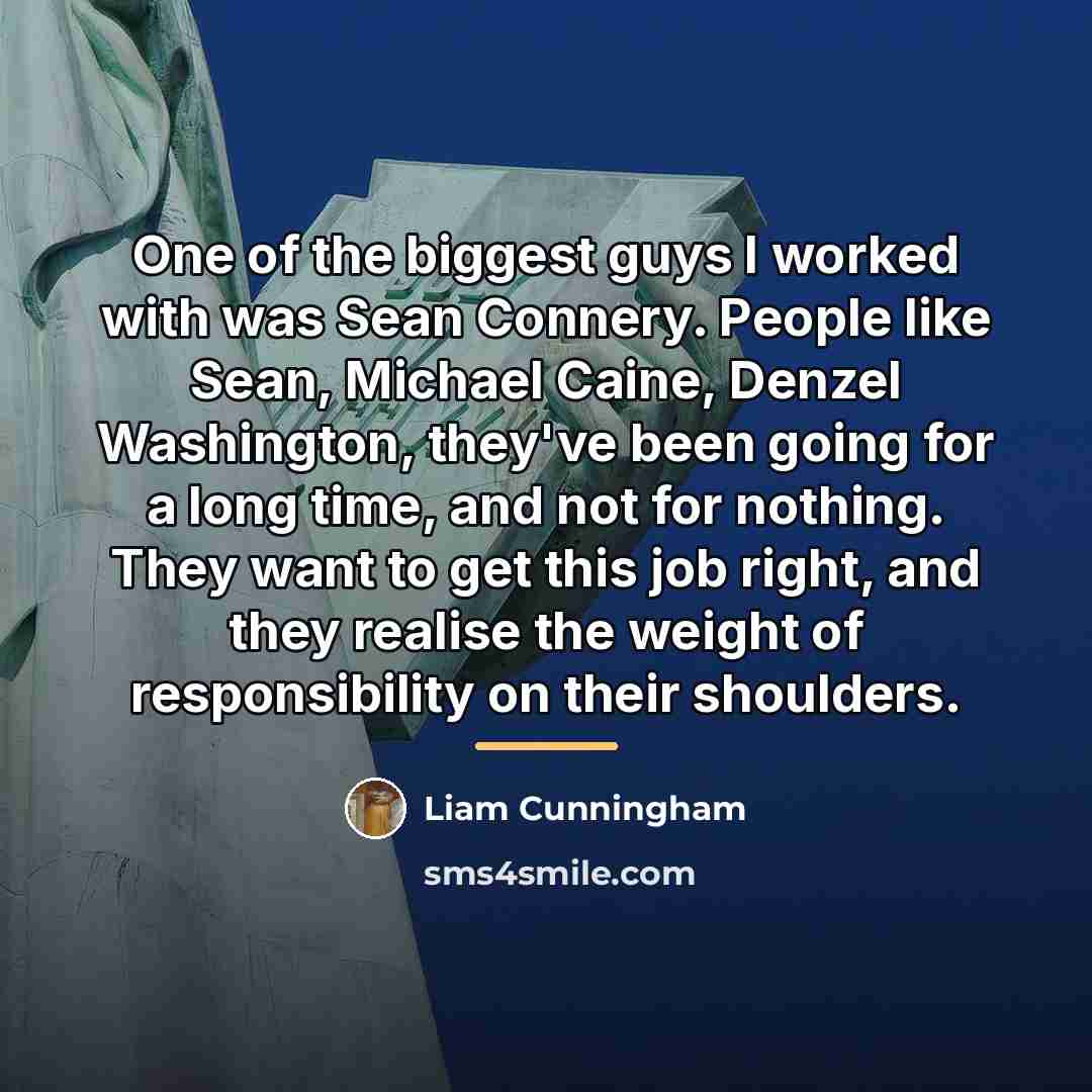 “One of the biggest guys I worked with was Sean…” quote by Liam Cunningham