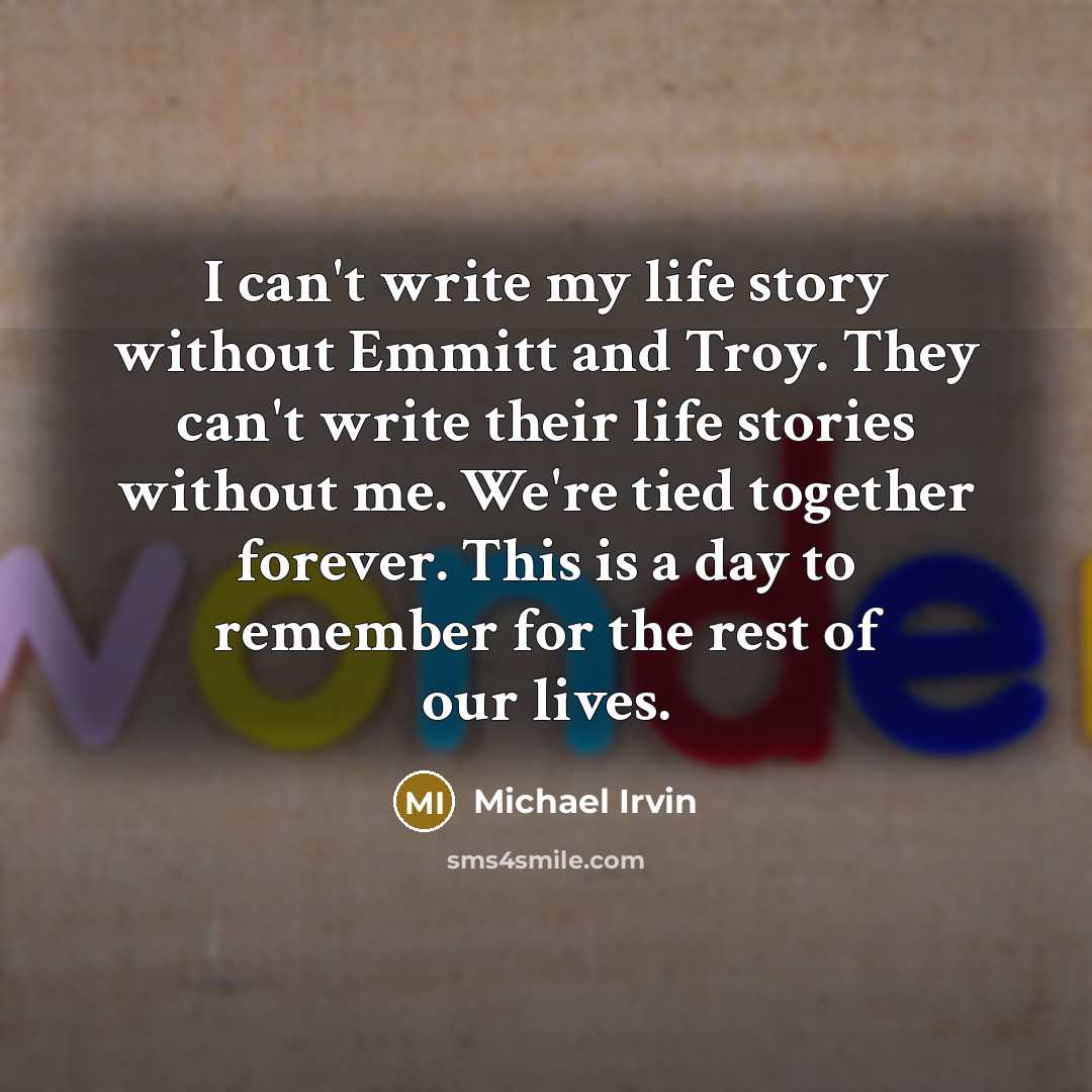 “I can't write my life story without Emmitt and Troy.…” quote by Michael Irvin