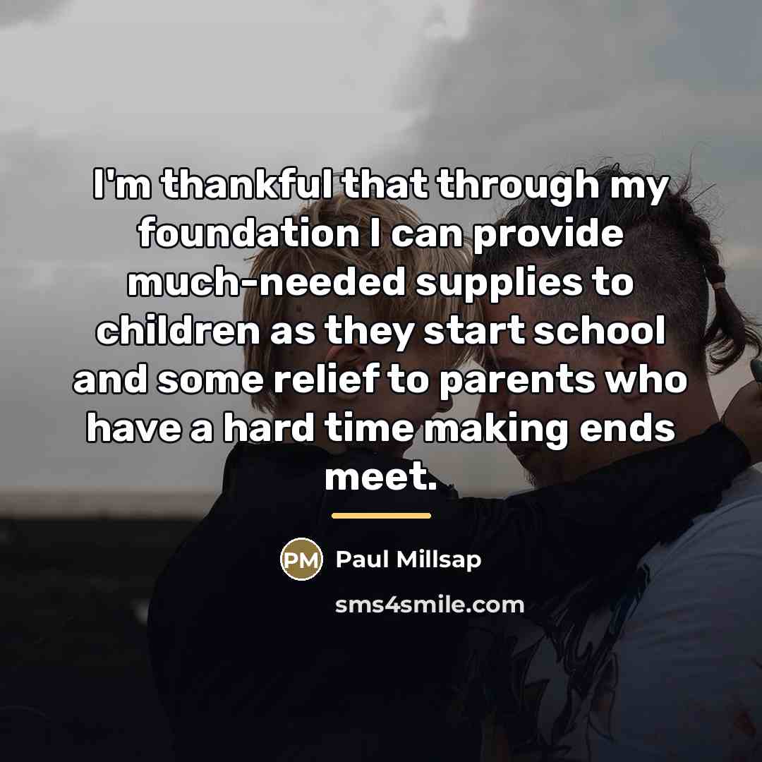 “I'm thankful that through my foundation I can provide much-needed…” quote by Paul Millsap