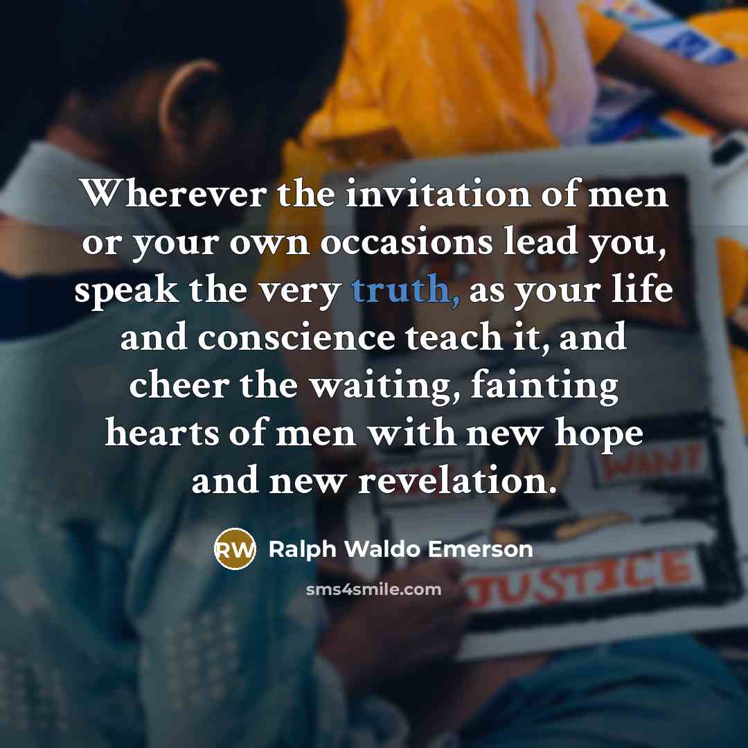 “Wherever the invitation of men or your own occasions lead…” quote by Ralph Waldo Emerson