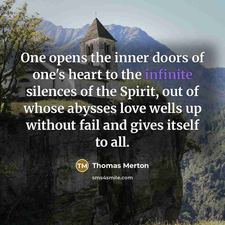 “One opens the inner doors of one's heart to the…” quote by Thomas Merton