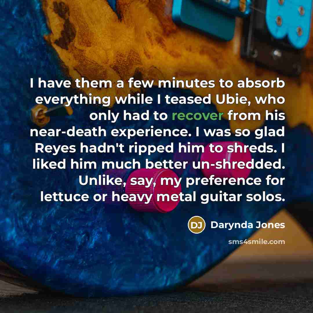 “I have them a few minutes to absorb everything while…” quote by Darynda Jones
