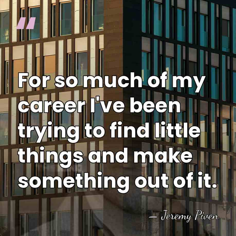 For so much of my career I've been trying to find little&hellip; - Jeremy Piven