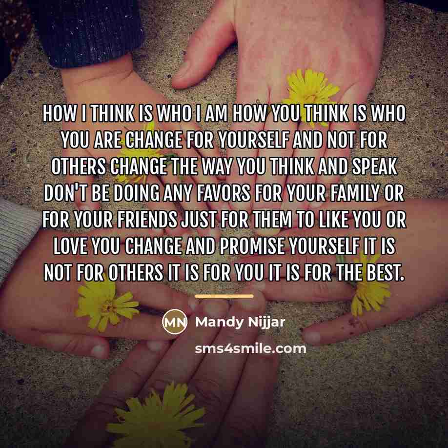 “How I think is who I am How you think…” quote by Mandy Nijjar
