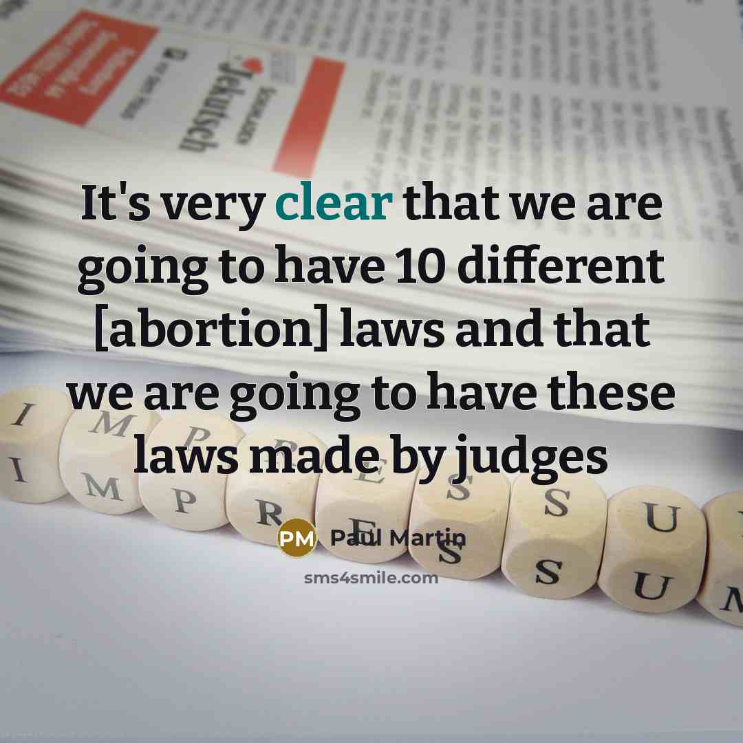 “It's very clear that we are going to have 10…” quote by Paul Martin