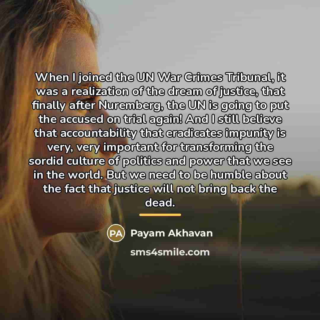 “When I joined the UN War Crimes Tribunal, it was…” quote by Payam Akhavan
