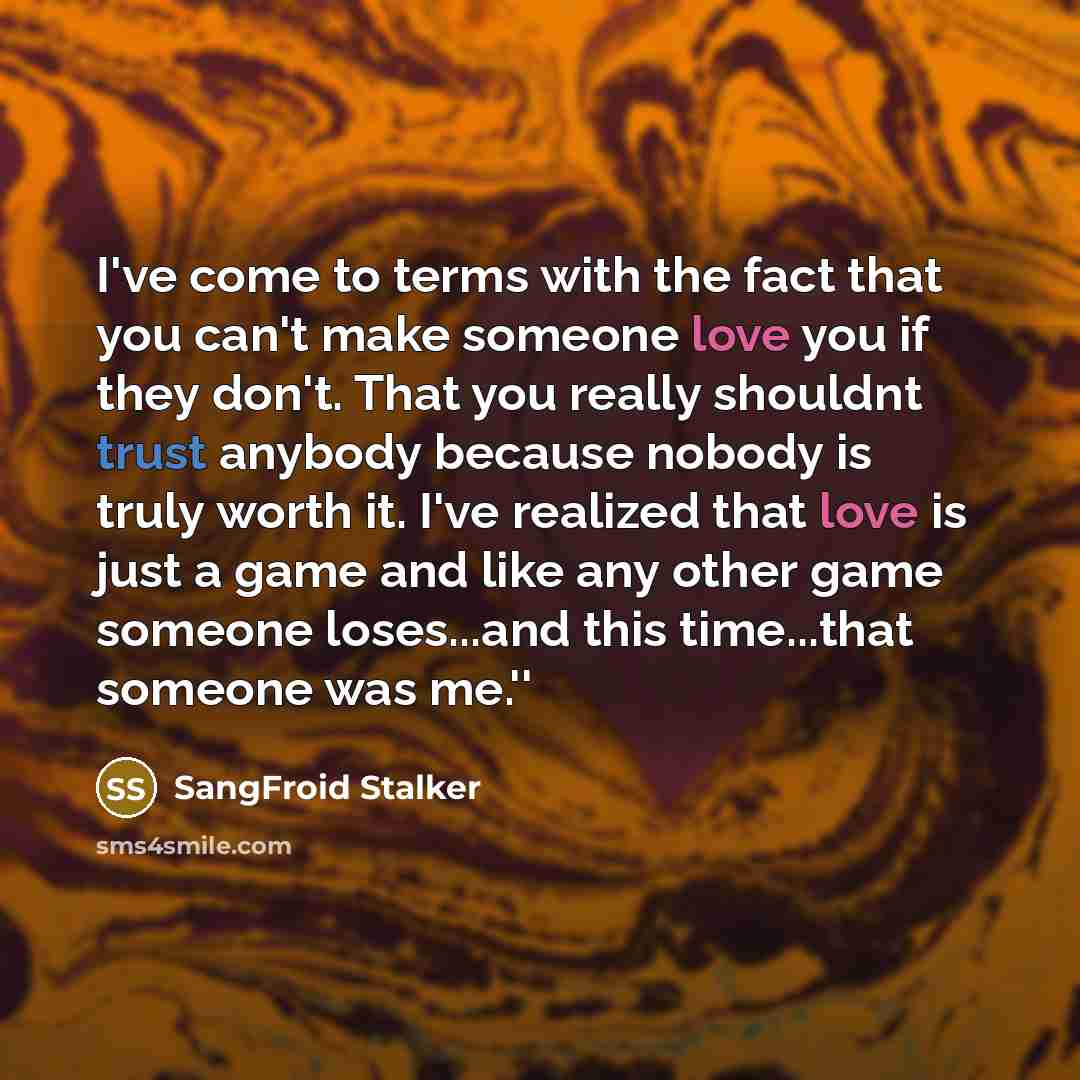 “I've come to terms with the fact that you can't…” quote by SangFroid Stalker