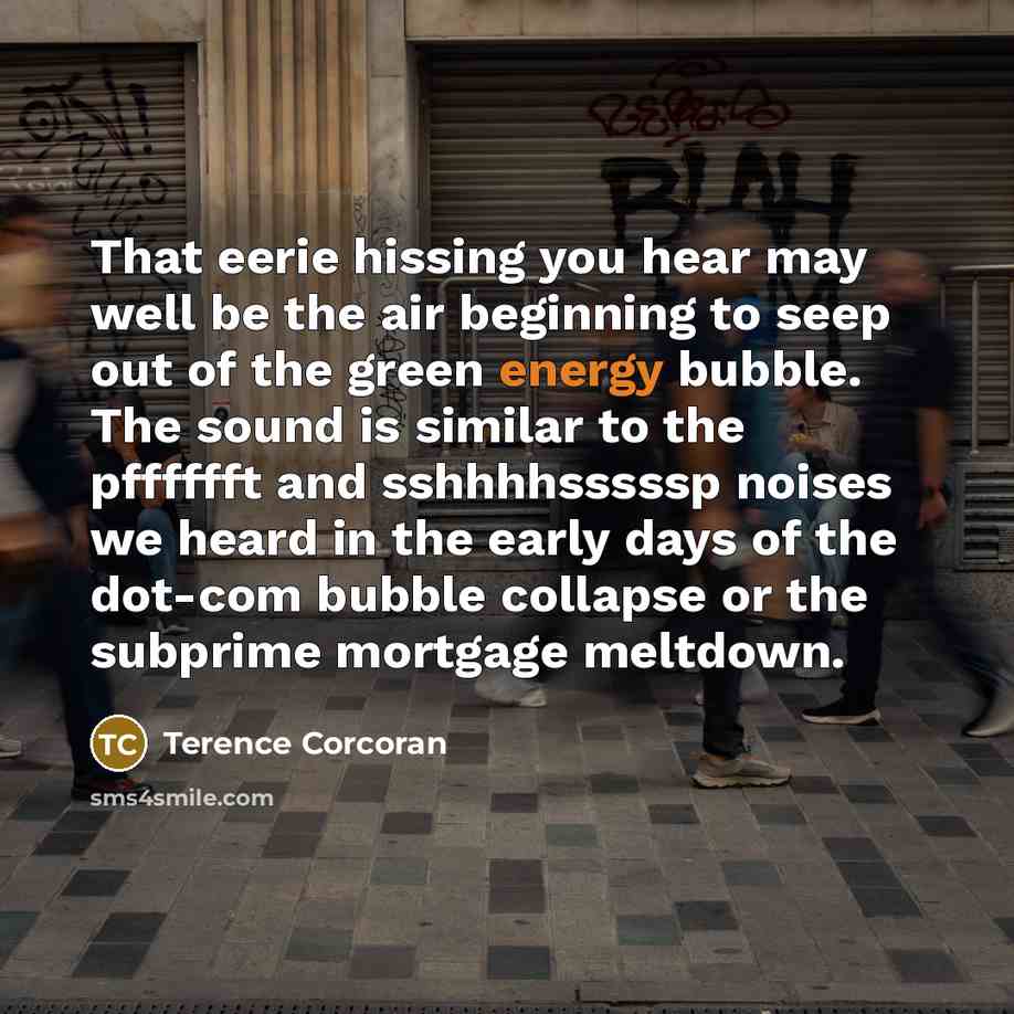 “That eerie hissing you hear may well be the air…” quote by Terence Corcoran