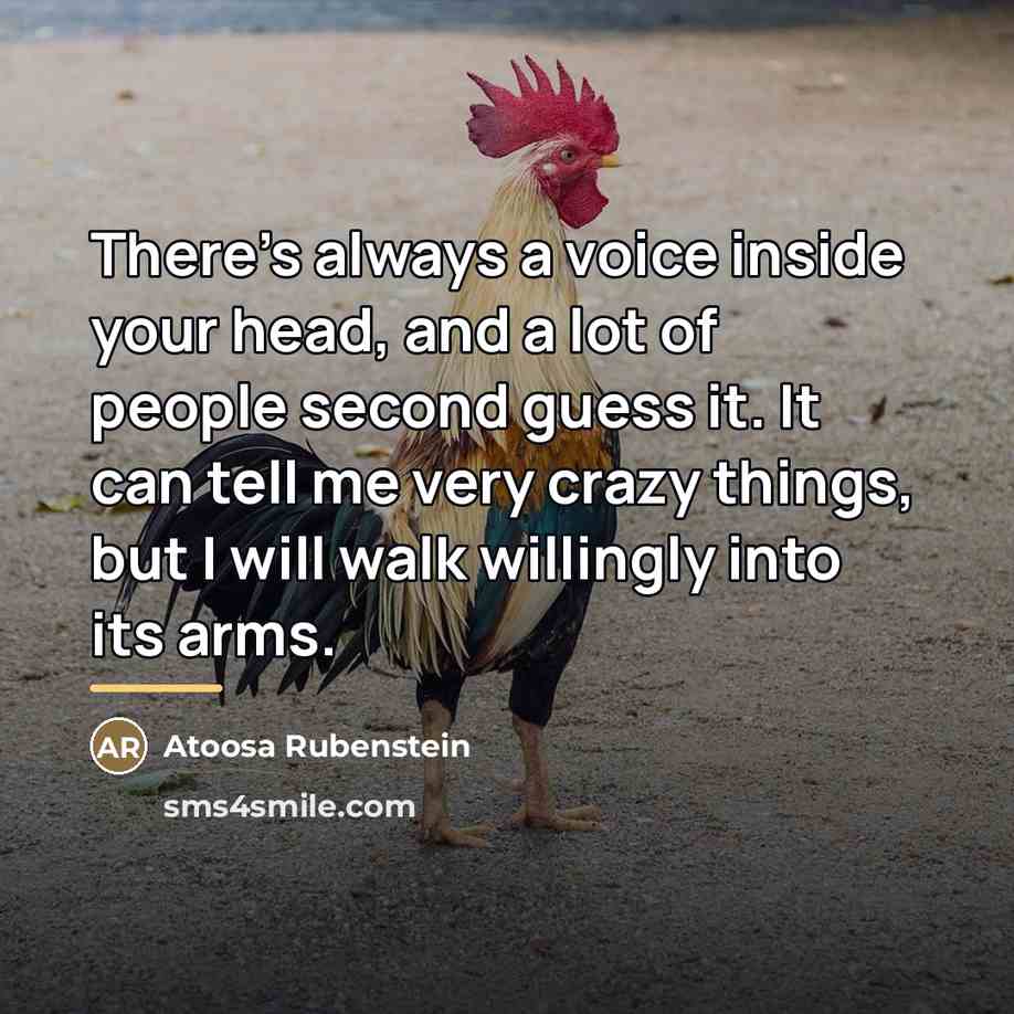 “There's always a voice inside your head, and a lot…” quote by Atoosa Rubenstein
