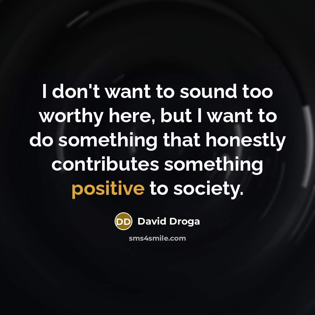 “I don't want to sound too worthy here, but I…” quote by David Droga