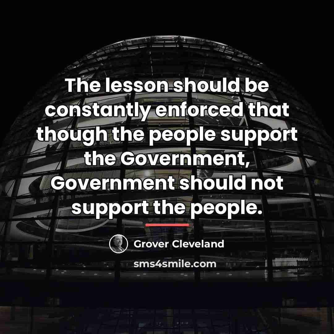 “The lesson should be constantly enforced that though the people…” quote by Grover Cleveland