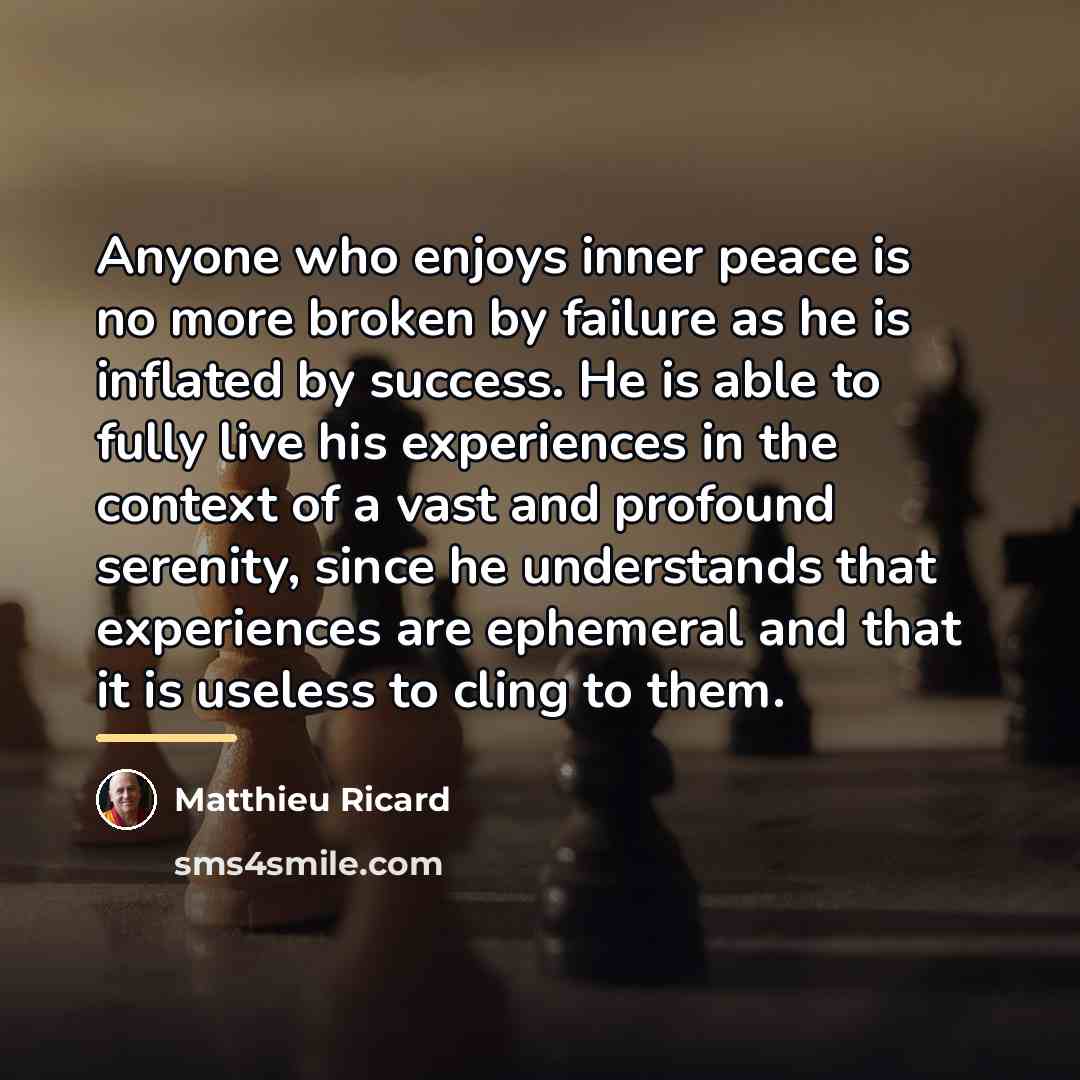 “Anyone who enjoys inner peace is no more broken by…” quote by Matthieu Ricard