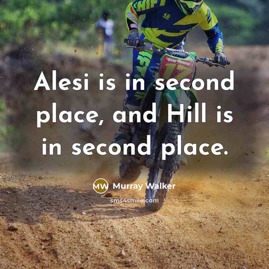 “Alesi is in second place, and Hill is in second…” quote by Murray Walker