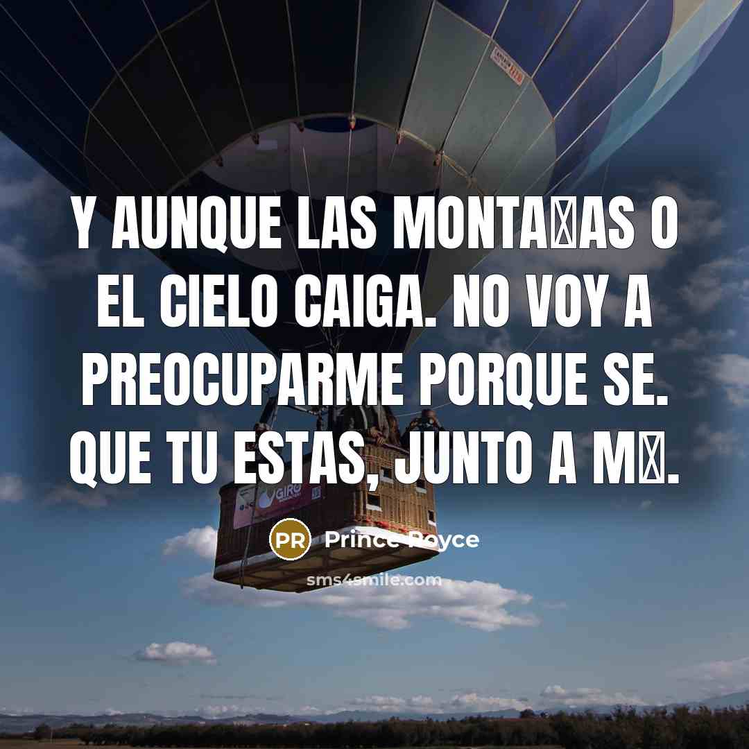“Y aunque las monta�as o el cielo caiga. No voy…” quote by Prince Royce