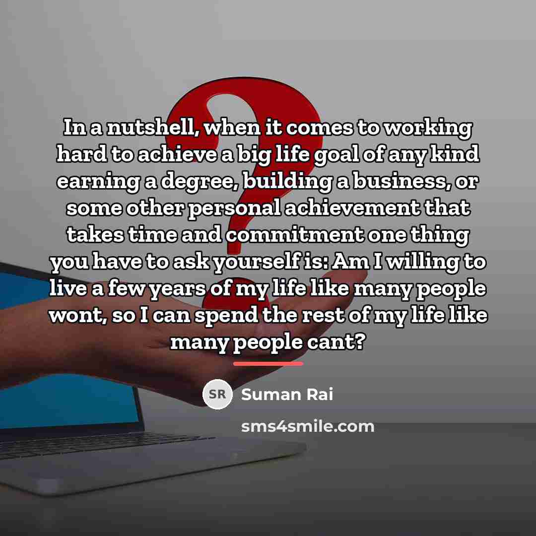 “In a nutshell, when it comes to working hard to…” quote by Suman Rai