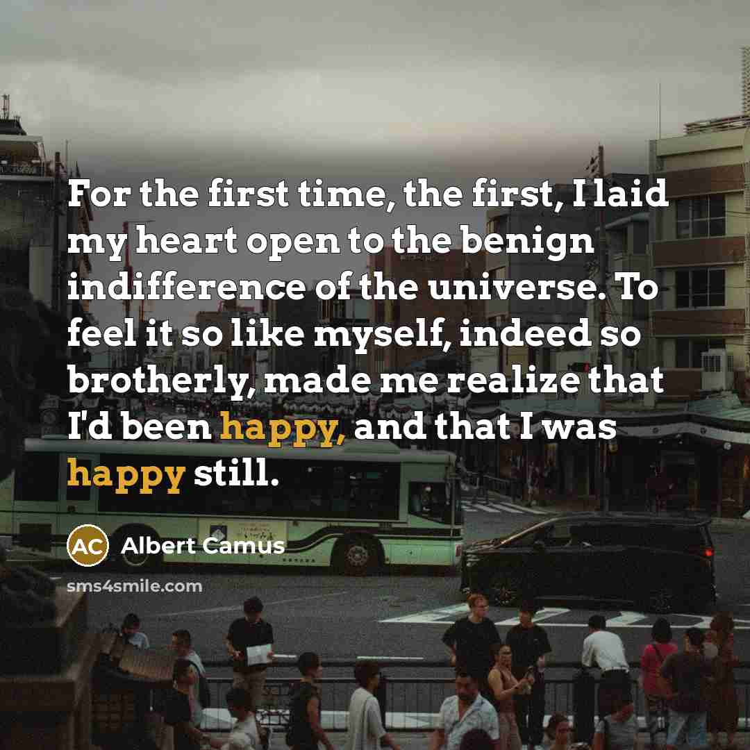 “For the first time, the first, I laid my heart…” quote by Albert Camus