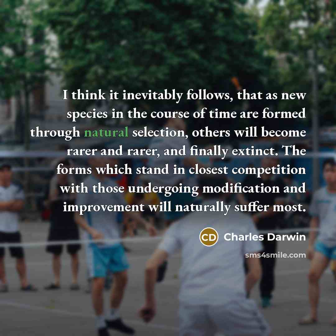 “I think it inevitably follows, that as new species in…” quote by Charles Darwin