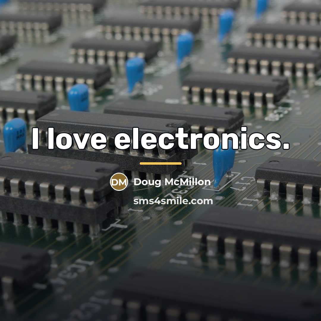 “I love electronics.…” quote by Doug McMillon