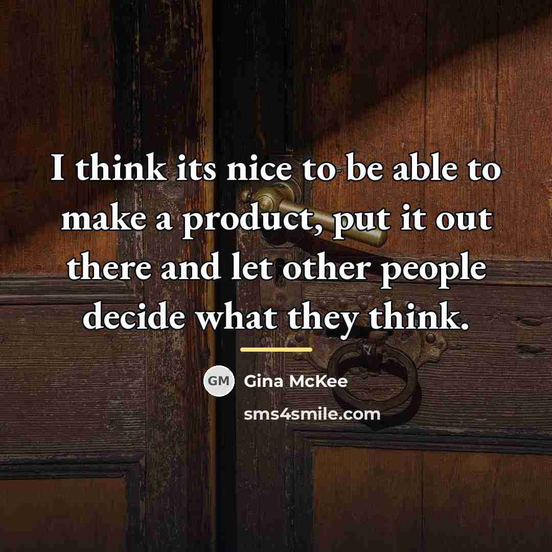 “I think its nice to be able to make a…” quote by Gina McKee