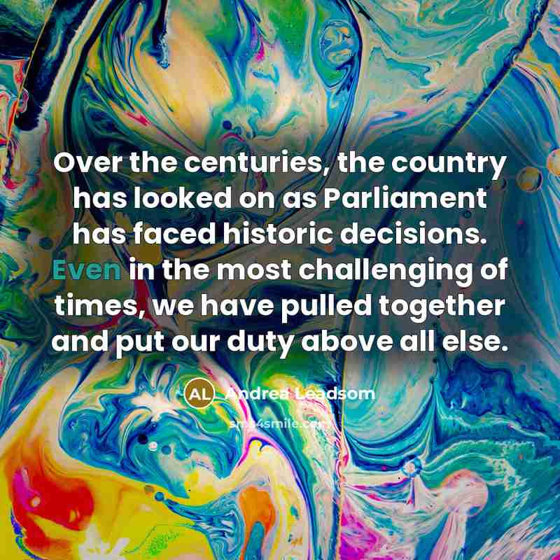 “Over the centuries, the country has looked on as Parliament…” quote by Andrea Leadsom