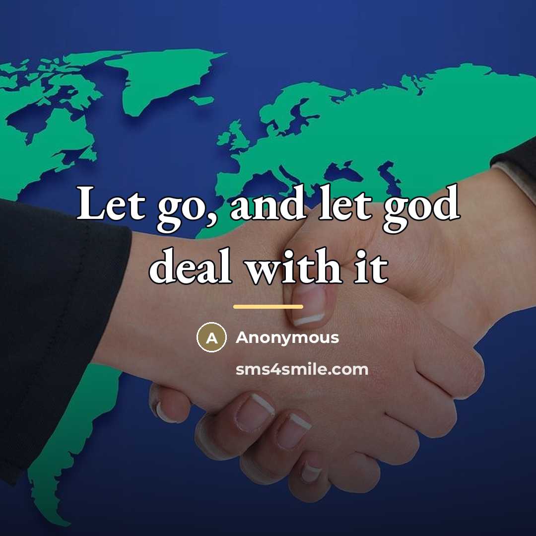 “Let go, and let god deal with it…” quote by Ayooo Skittlez